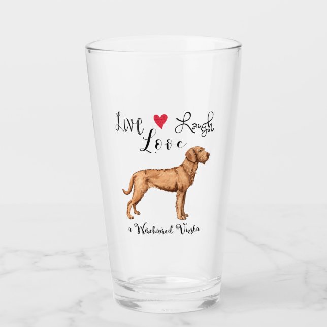 Live Laugh Liebe a Drahthaar Vizsla Glas (Vorderseite)