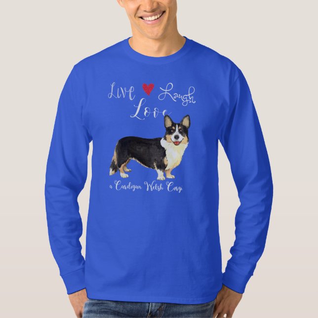 Live Laugh Liebe Cardigan Welsh Corgi T - Shirt (Vorderseite)
