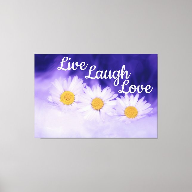 Live Laugh Liebe Daisies Leinwanddruck (Vorderseite)