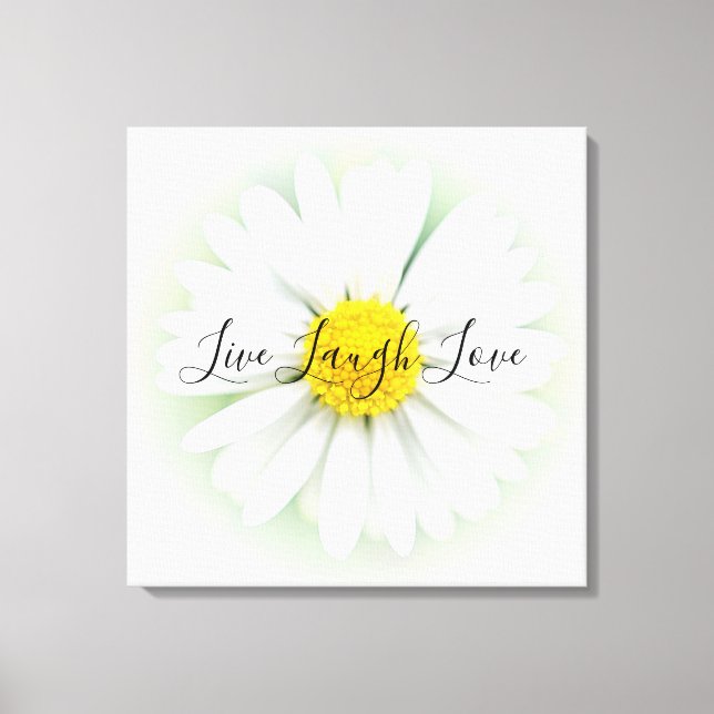 Live Laugh Liebe Daisy Leinwanddruck (Vorderseite)