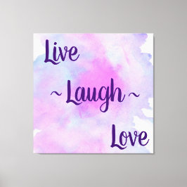 Live-Laugh-Liebe Leinwanddruck