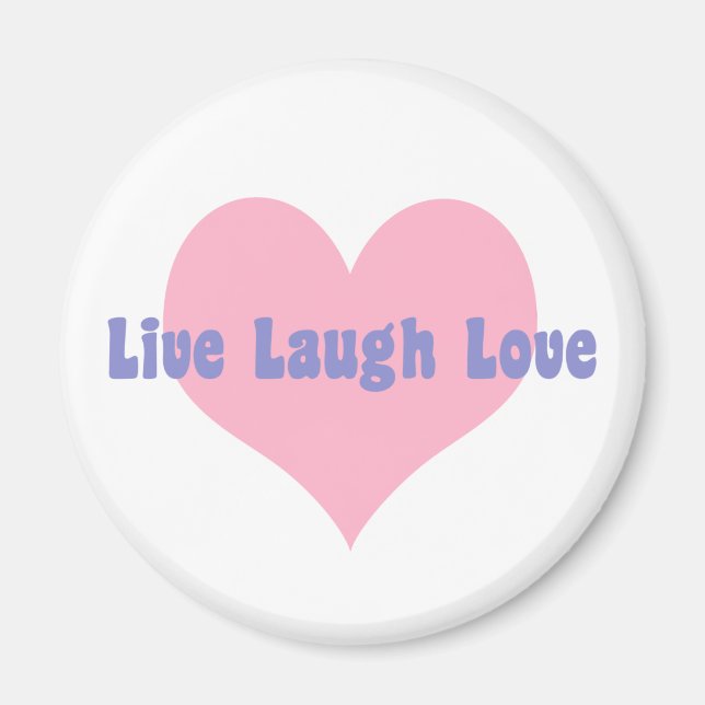 Live-Laugh-Liebe Magnet (Vorne)