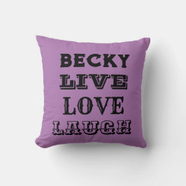 LIVE LAUGH LIEBE NAME LILA MODERNES Kissen Kissen