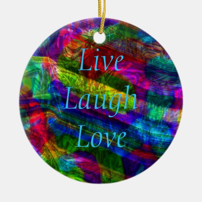 Live-Laugh Liebe Ornament (Vorne)