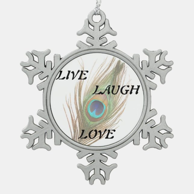 Live-Laugh-Liebe Peacock Feather Schneeflocken Zinn-Ornament (Vorderseite)