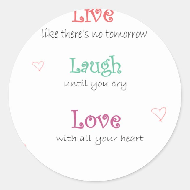 Live-Laugh-Liebe Runder Aufkleber (Vorderseite)