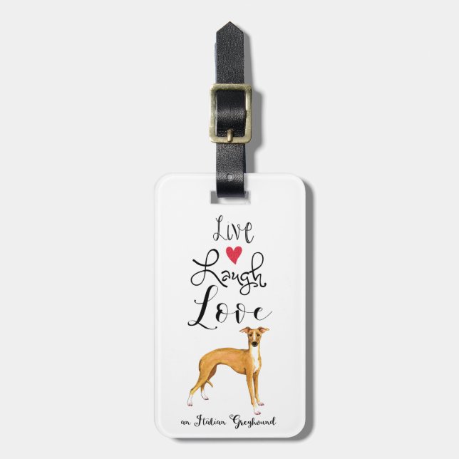 Live-Laugh-Liebe und italienischer Greyhound-Gepäc Gepäckanhänger (Vorderseite vertikal)