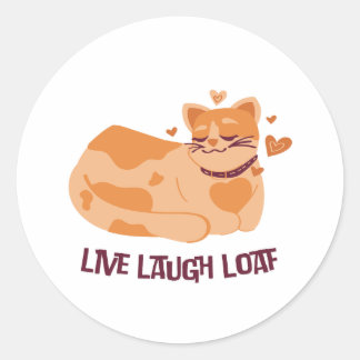 Live-Laugh Loaf Cat Sticker