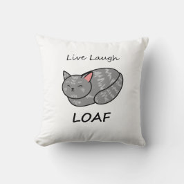 Live Laugh Loaf Gray Tabby Katzenkissen Kissen