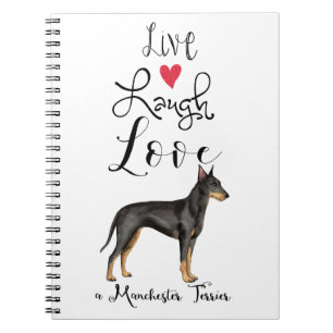 Live Laugh Love a Manchester Terrier Carnet
