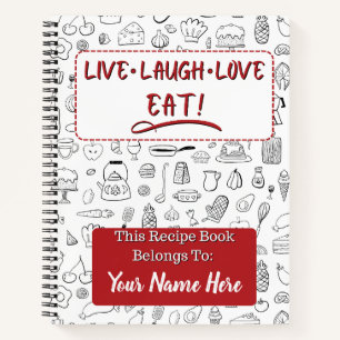 Live Laugh Love EAT! Livre de recettes, personnali