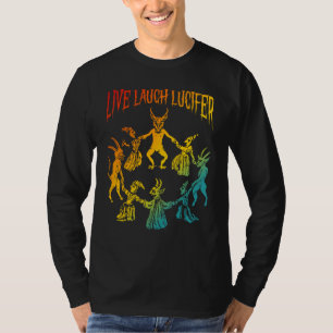 Live Laugh Lucifer Horror Satan Satanic Demon Devi T-Shirt