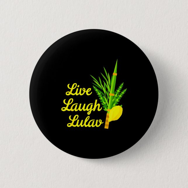 Live Laugh Lulav Etrog Happy Sukkot Jewish Sukkah  Button (Vorderseite)