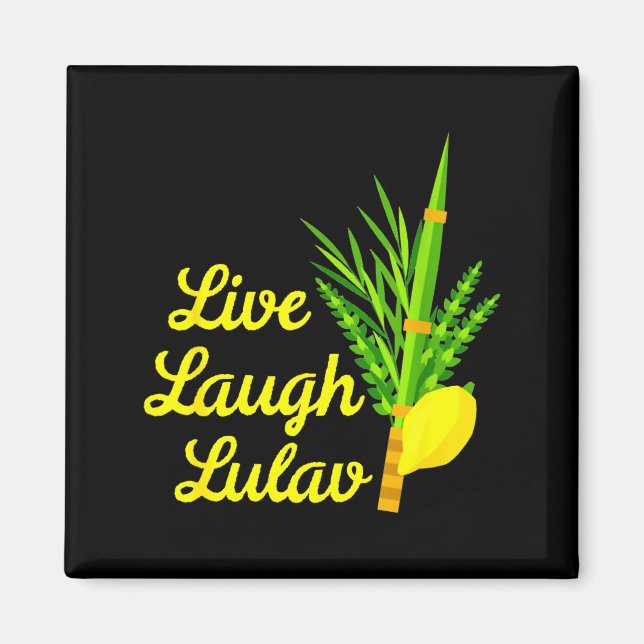Live Laugh Lulav Etrog Happy Sukkot Jewish Sukkah  Magnet (Vorne)