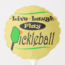 Live Laugh Play Pickleball Party