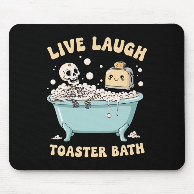 Live Laugh Toaster The Funny Skeleton Meme Dark Hu Mousepad (Vorne)