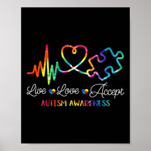 Live-Liebe Akzeptieren Autismus Sensibilisierung G Poster
