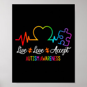 Live-Liebe Akzeptieren Autismus Sensibilisierung G Poster