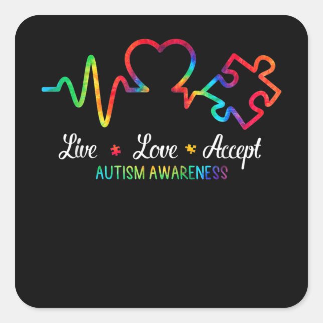 Live-Liebe Akzeptieren Autismus Sensibilisierung G Quadratischer Aufkleber (Vorderseite)