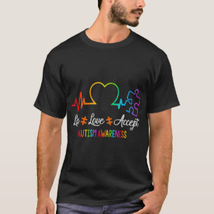 Live-Liebe Akzeptieren Autismus Sensibilisierung G T-Shirt