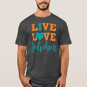 Live Liebe Delphine Lehrerschulsportteam T-Shirt