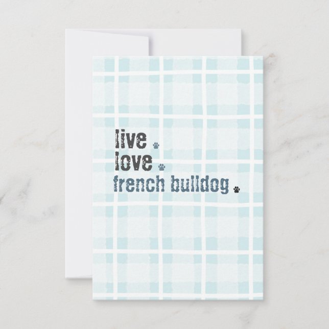 Live Liebe French Bulldog Frenchie Mitteilungskarte (Vorderseite)