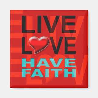 Live-Liebe haben den Glaubenssatz (rot) Magnet