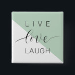 Live-Liebe Lächeln positive Motivation Mint Zitat Button<br><div class="desc">Live-Liebe Lächeln positive Motivation Mint Zitat</div>