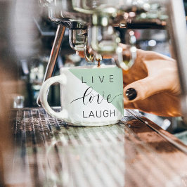 Live-Liebe Lächeln positive Motivation Mint Zitat Espressotasse