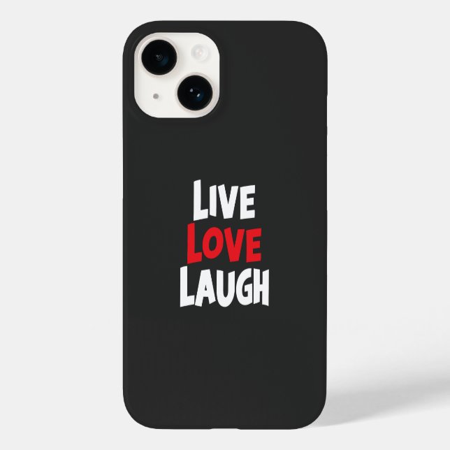 Live Liebe Laugh Case-Mate iPhone 14 Hülle (Rückseite)
