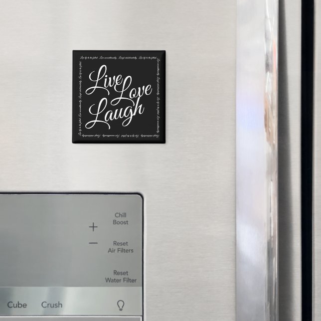 Live Liebe Laugh Elegante Schwarz-weiße Skripte Magnet (In Situ (Kühlschrank))