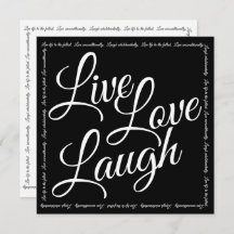 Live-Liebe Laugh Elegante White Script Black Card