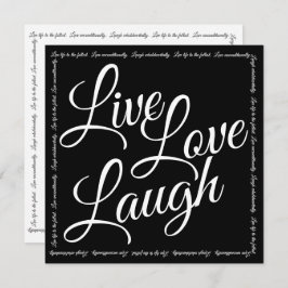 Live-Liebe Laugh Elegante White Script Black Card