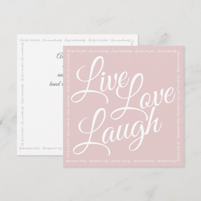 Live Liebe Laugh Elegantes Weißes Script Rosa Gruß (Vorne/Hinten)