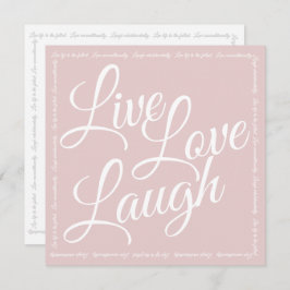 Live Liebe Laugh Elegantes Weißes Script Rosa Gruß