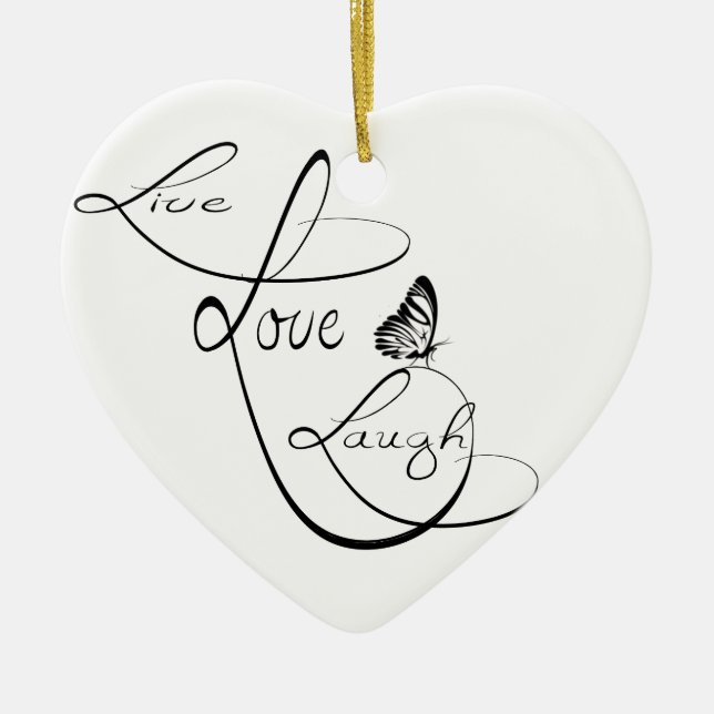 Live Liebe Laugh Keramikornament (Vorne)