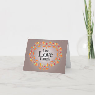 Live, Liebe, Laugh-Note-Karte Karte