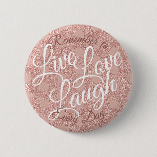 Live Liebe Laugh Polka Dot Rose Blush Glitzer Girl Button