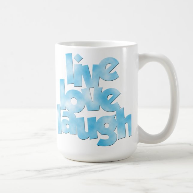 Live Liebe Laugh Tasse (Rechts)