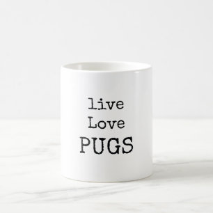 Live-Liebe Mops Tasse für Mama Schwester Tochter B