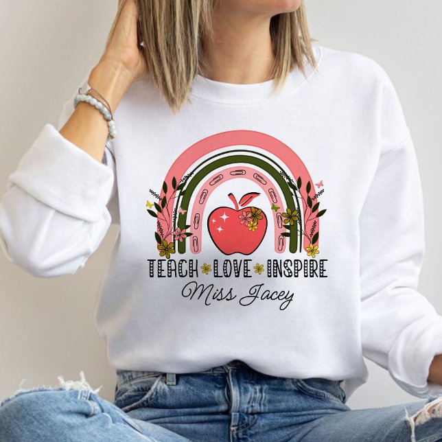 Live-Liebe Rainbow-Lehrer Wertschätzung Sweatshirt (TEACH LOVE INSPIRE RAINBOW Personalized Name Teacher sweatshirt, teacher gift, teacher appreciation )