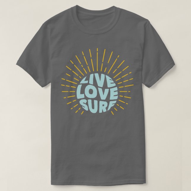 Live Liebe Surf TShirt (Design vorne)
