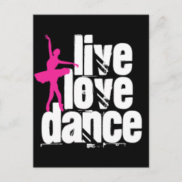 Live, Liebe, Tanz Ballerina Postkarte