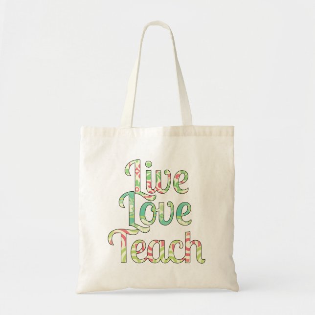 Live, Liebe Teach Bag Tragetasche (Vorne)