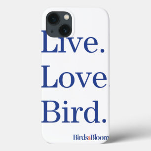 Live. Liebe. Vogel iPhone 13 Hülle