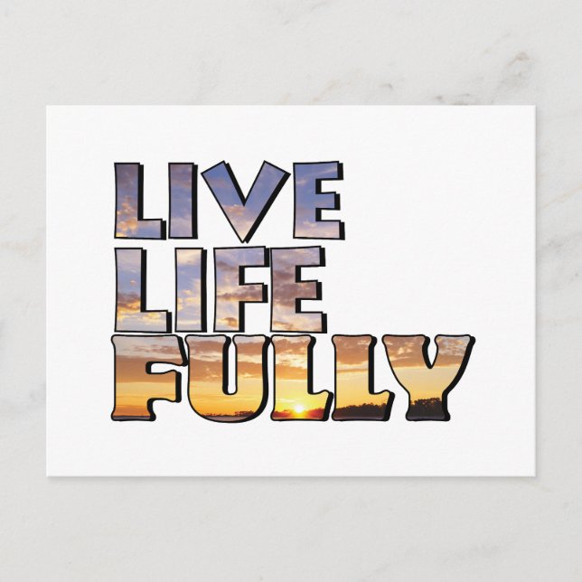 Live Life Fully Quote Postkarte (Vorderseite)