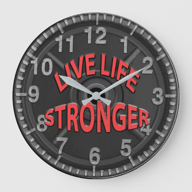 Live Life Stronger Große Wanduhr (Vorderseite)