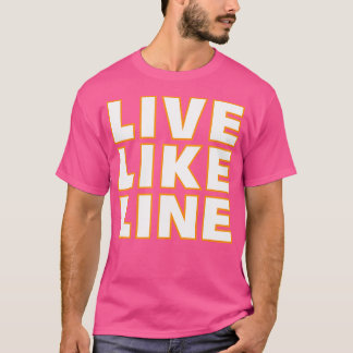 Live Like Line Volleyball Unterstützung T-Shirt
