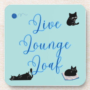 Live Lounge Loaf Katzen Getränkeuntersetzer
