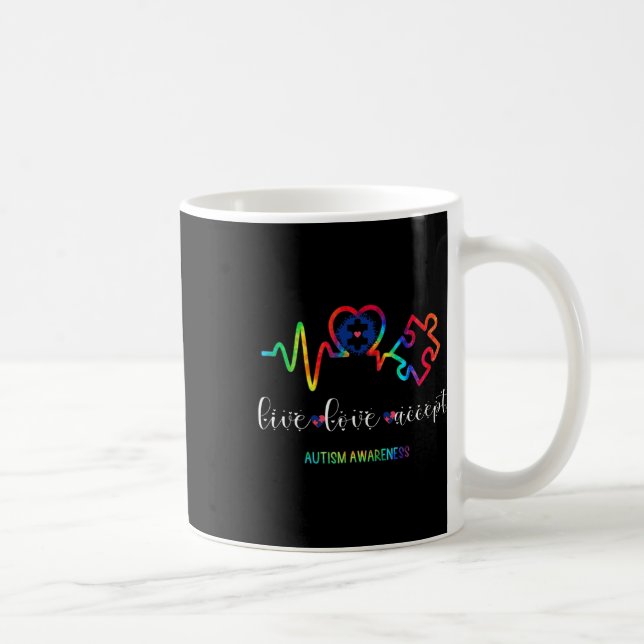 Live Love Accept Autismus-Bewusstsein 1  Kaffeetasse (Rechts)